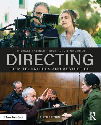 Directing Film Techniques and Aesthetics